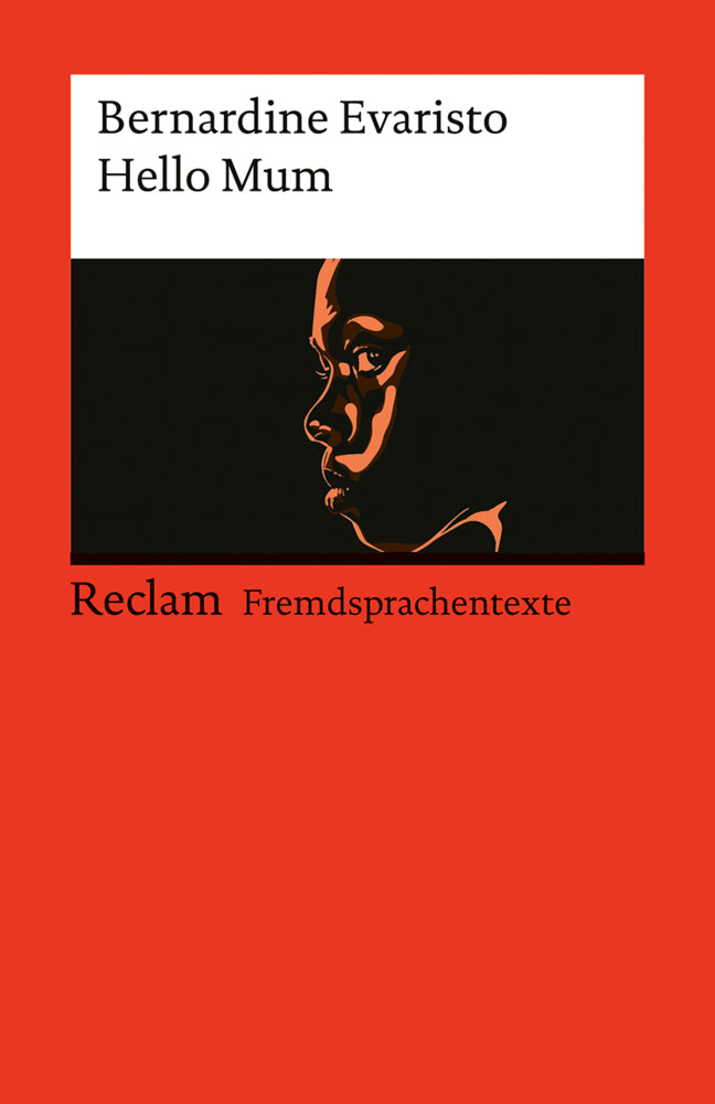 Hello Mum. Englischer Text mit deutschen Worterklärungen. Niveau B1 (GER) (Bernardine Evaristo)