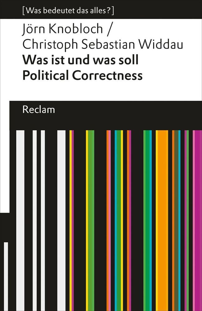 Was ist und was soll Political Correctness? (Jörn Knobloch)