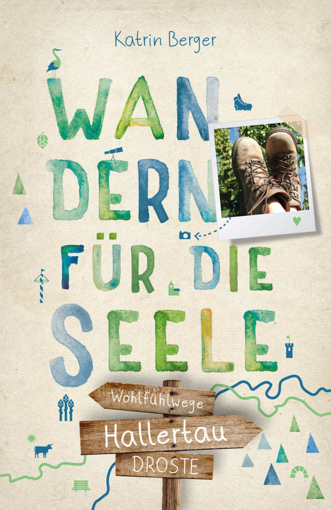 Hallertau. Wandern für die Seele (Katrin Berger)