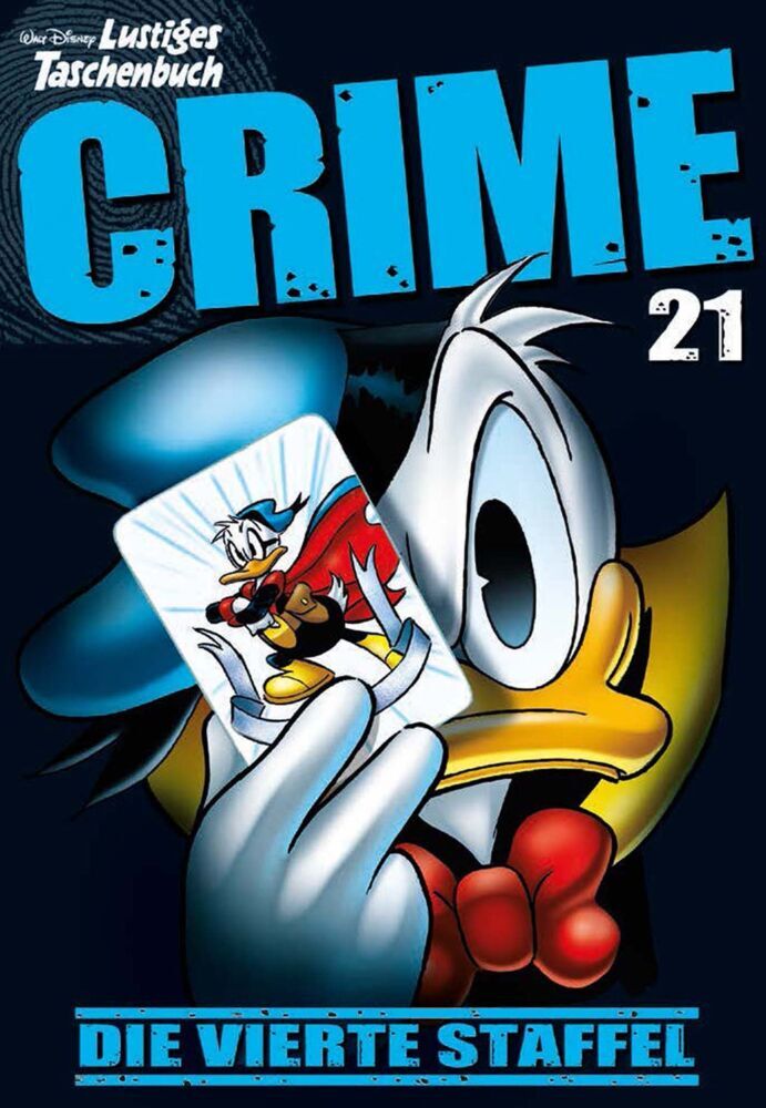 Lustiges Taschenbuch Crime 21 (Disney)