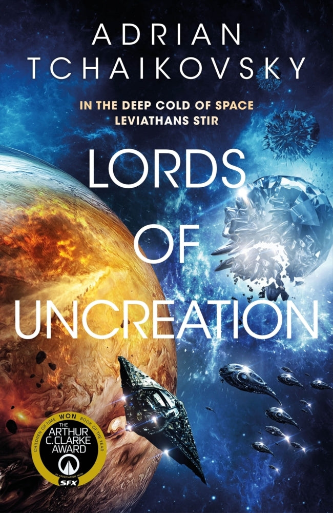 Lords of Uncreation (Adrian Tchaikovsky)
