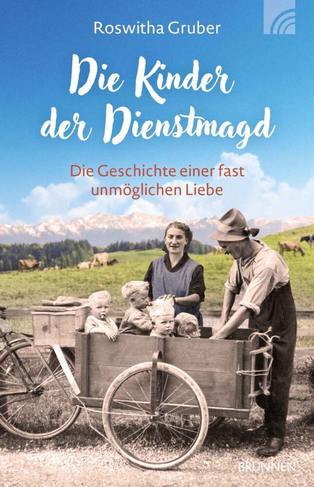 Die Kinder der Dienstmagd (Roswitha Gruber)