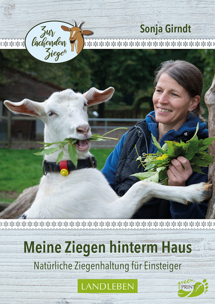 Meine Ziegen hinterm Haus (Sonja Girndt)
