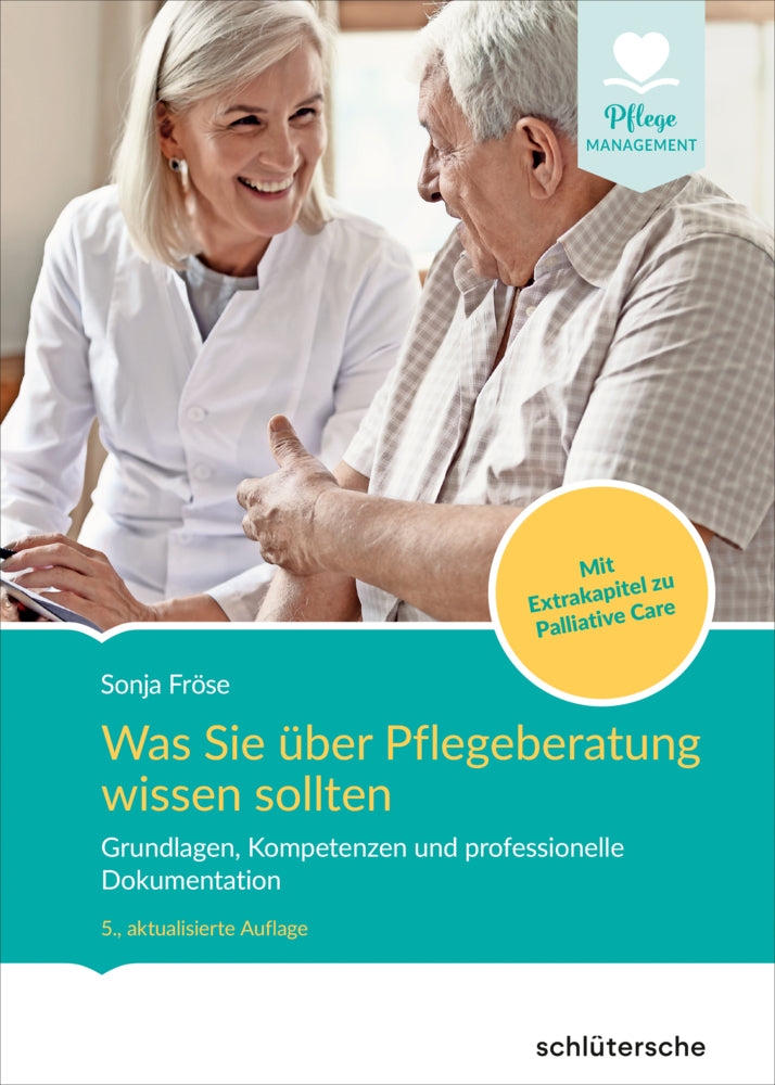 Was Sie über Pflegeberatung wissen sollten (Sonja Fröse)