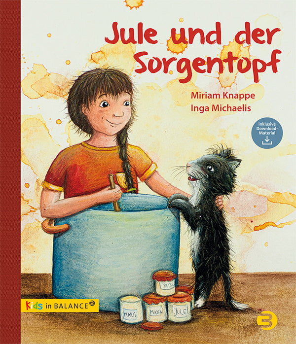 Jule und der Sorgentopf (Miriam Knappe)