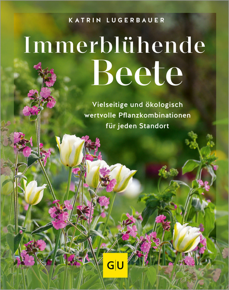 Immerblühende Beete (Katrin Lugerbauer)