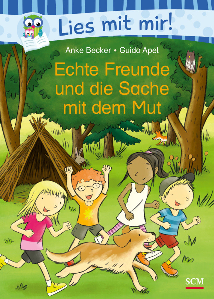 Echte Freunde und die Sache mit dem Mut (Anke Becker)