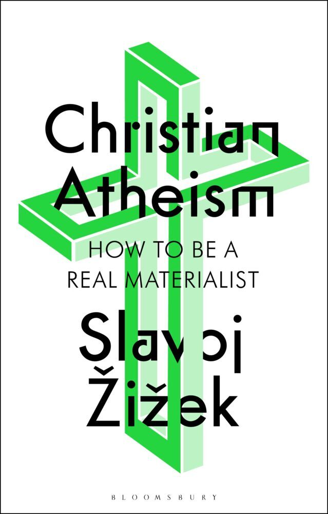 Christian Atheism (Slavoj Zizek)
