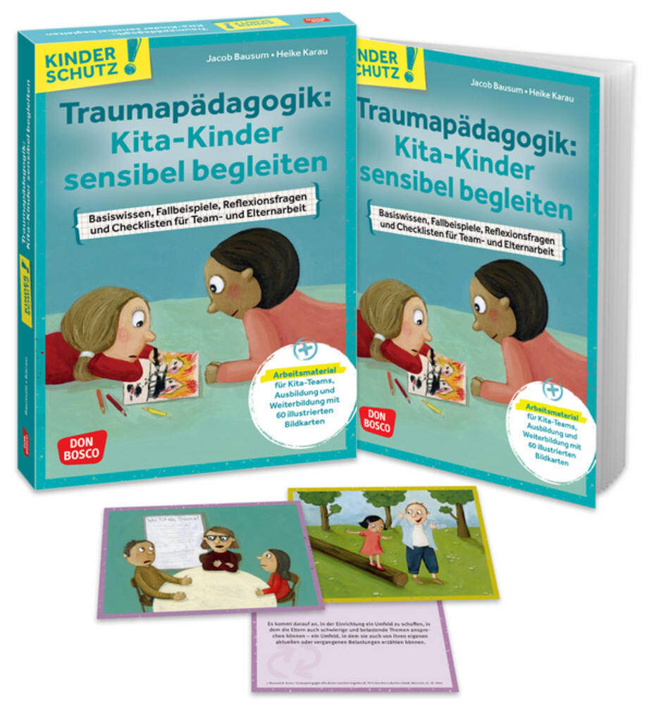 Traumapädagogik: Kita-Kinder sensibel begleiten, m. 1 Beilage (Jacob Bausum)