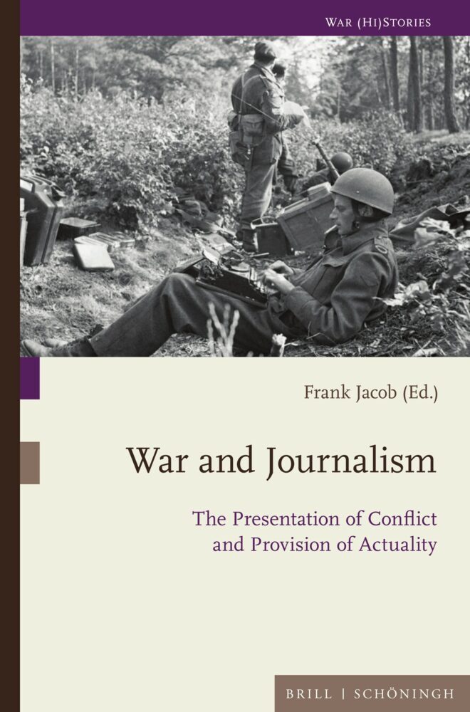 War and Journalism (Frank Jacob)