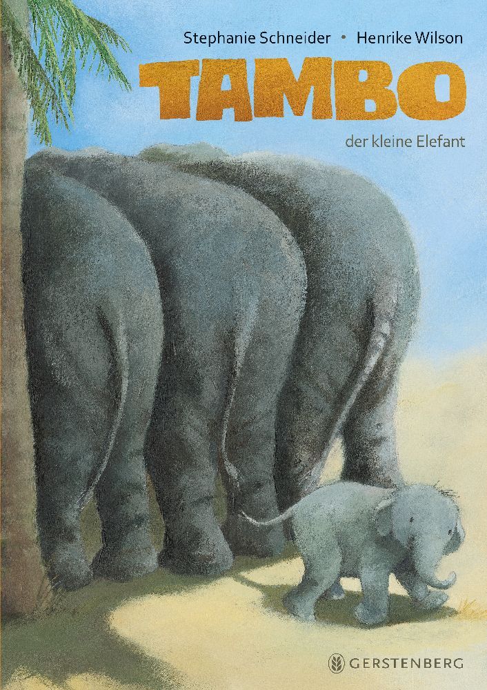 Tambo, der kleine Elefant (Stephanie Schneider)