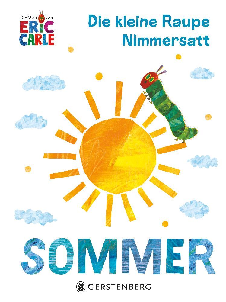 Die kleine Raupe Nimmersatt - Sommer (Eric Carle)