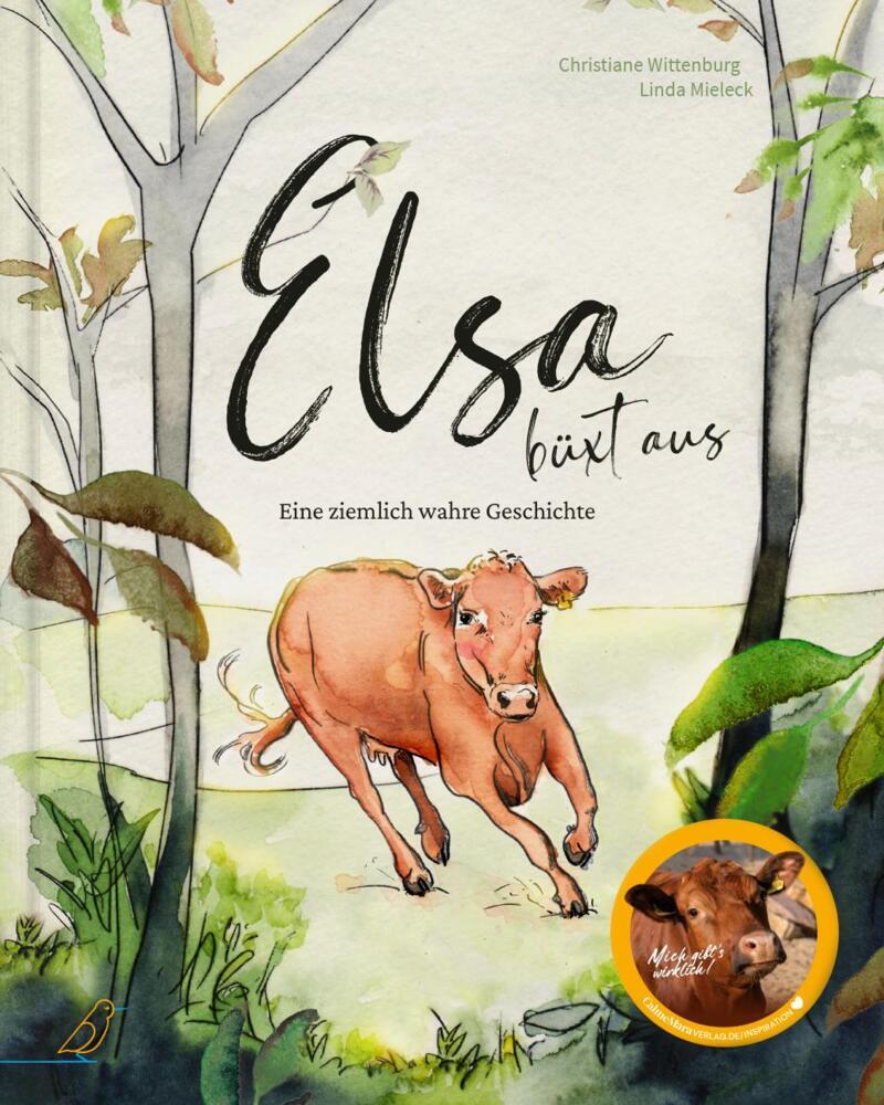 Elsa büxt aus (Christiane Wittenburg)