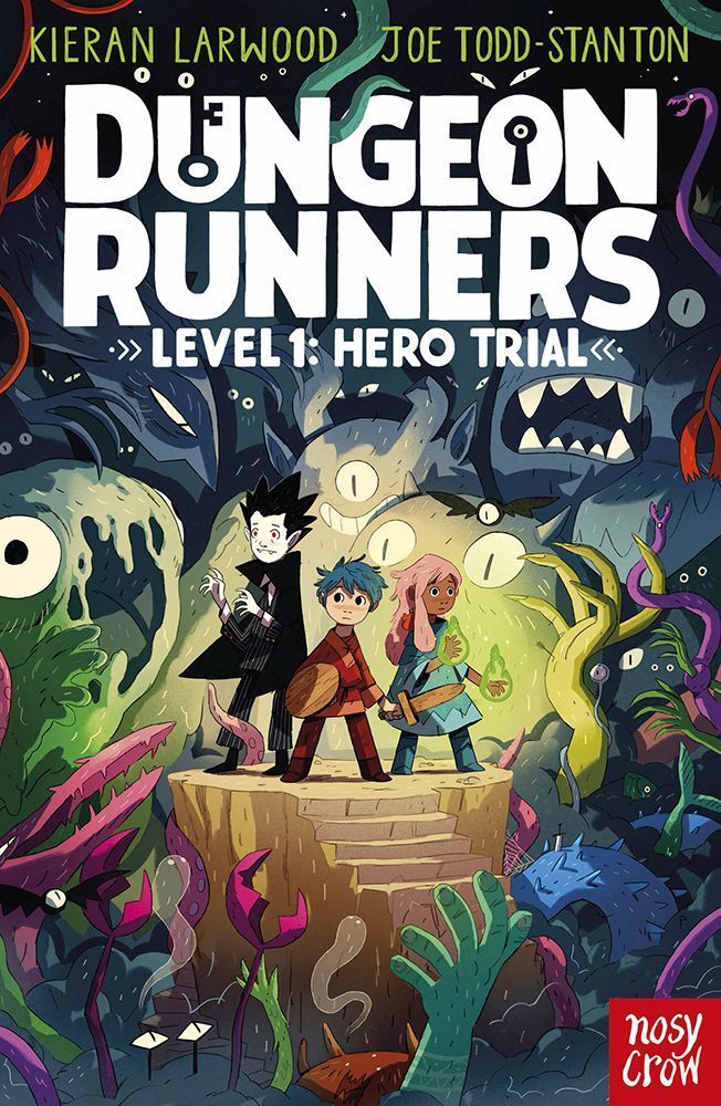 Dungeon Runners: Hero Trial (Kieran Larwood)