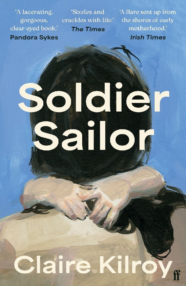 Soldier Sailor (Claire Kilroy)