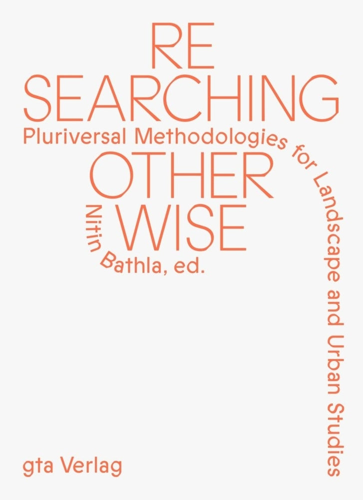 Researching Otherwise (Nitin Bathla)
