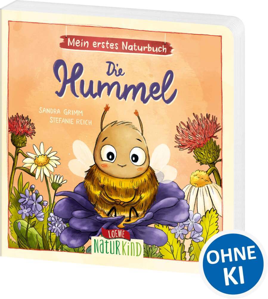 Mein erstes Naturbuch - Die Hummel (Sandra Grimm)