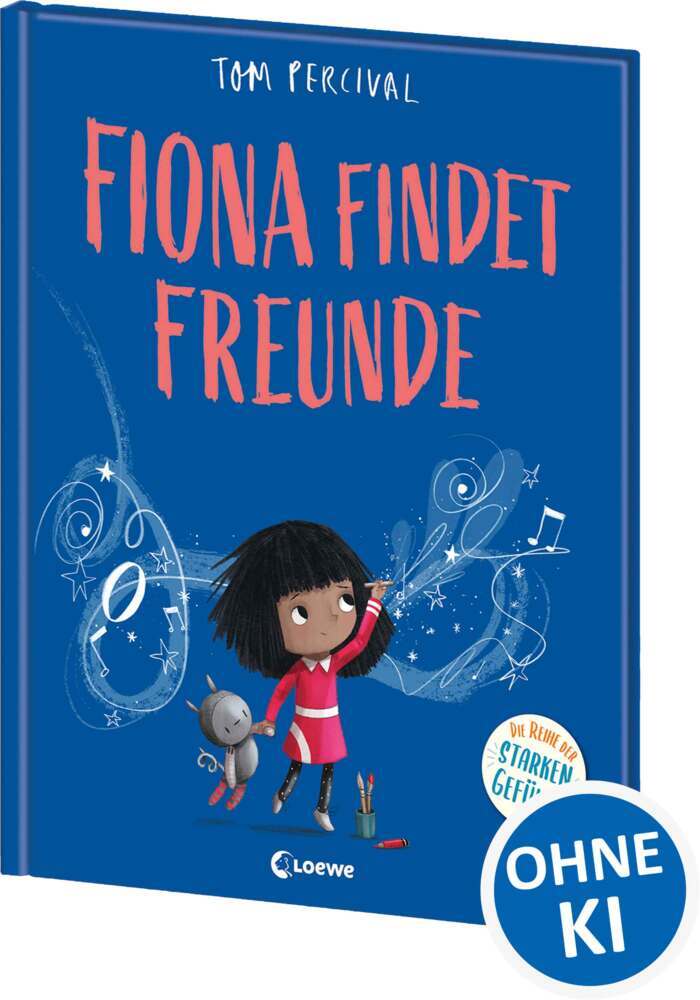 Fiona findet Freunde (Die Reihe der starken Gefühle) (Tom Percival)