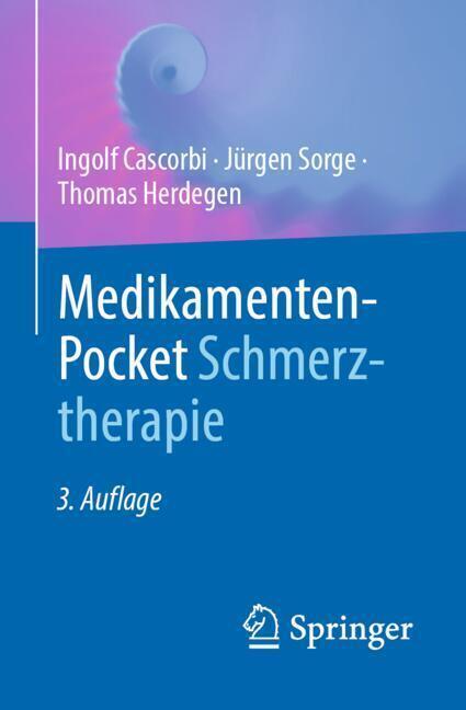 Medikamenten-Pocket Schmerztherapie (Ingolf Cascorbi)