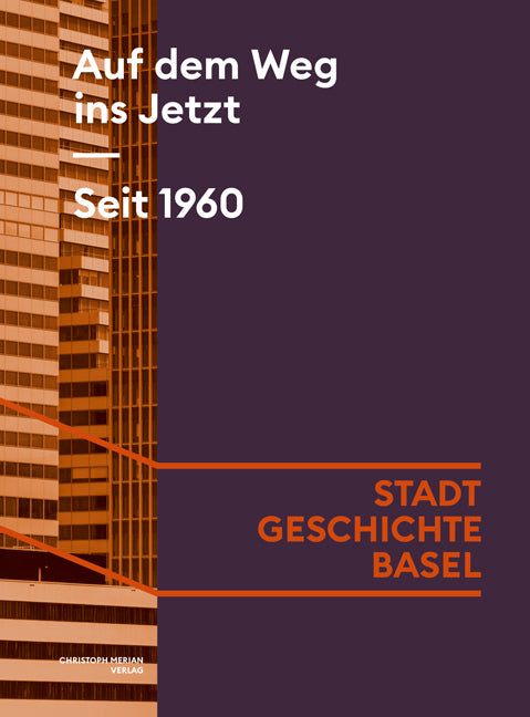 Auf dem Weg ins Jetzt. Seit 1960 (Tobias Ehrenbold)