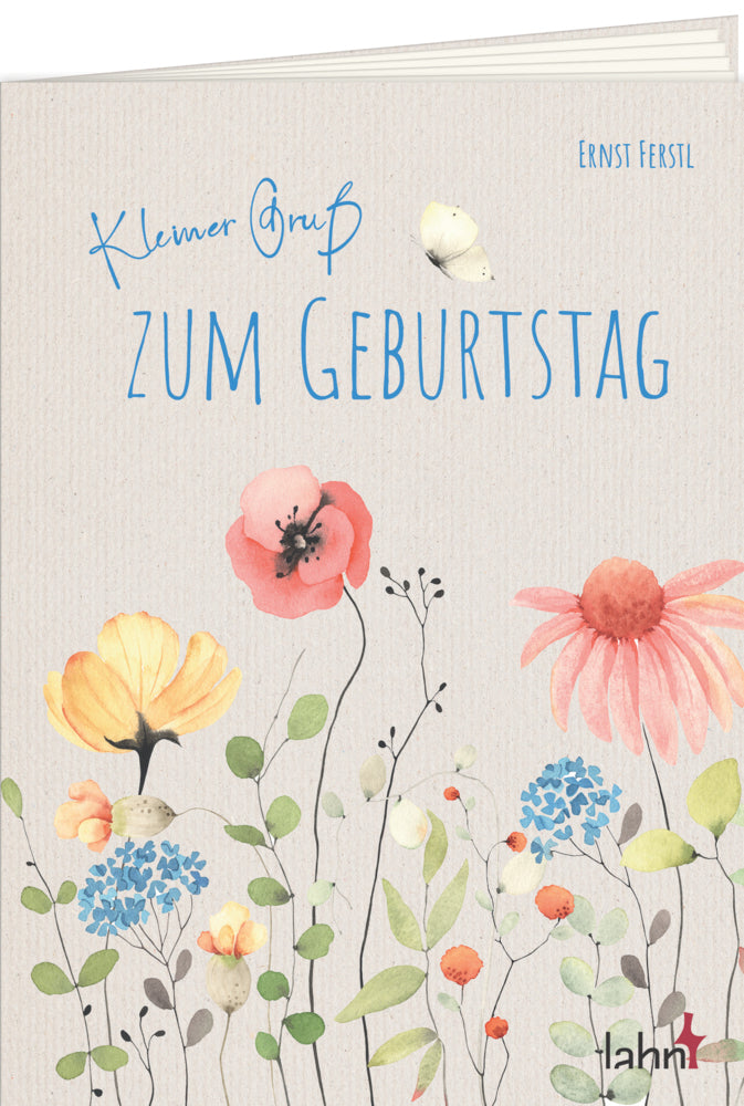 Kleiner Gruß zum Geburtstag (Ernst Ferstl)