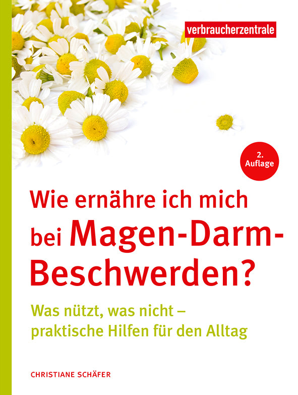 Wie ernähre ich mich bei Magen-Darm-Beschwerden? (Christiane Schäfer)
