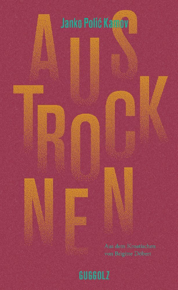 Austrocknen (Janko Polic Kamov)