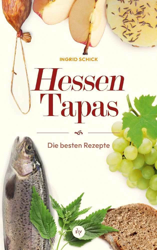 Hessen-Tapas (Ingrid Schick)