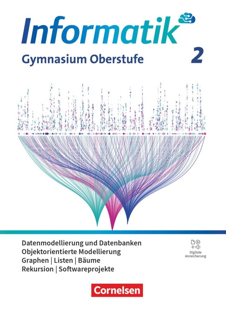 Informatik - Allgemeine Ausgabe - gymnasiale Oberstufe - Band 2 (Albert Wiedemann)