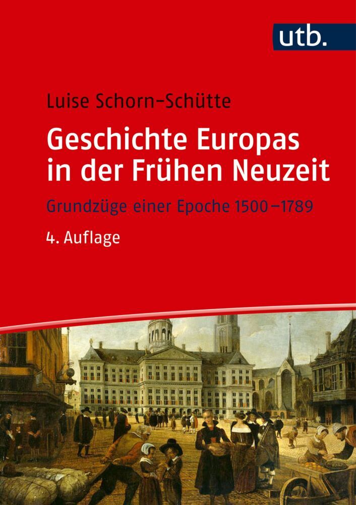 Geschichte Europas in der Frühen Neuzeit (Luise Schorn-Schütte)