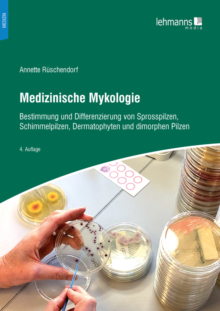 Medizinische Mykologie (Annette Rüschendorf)