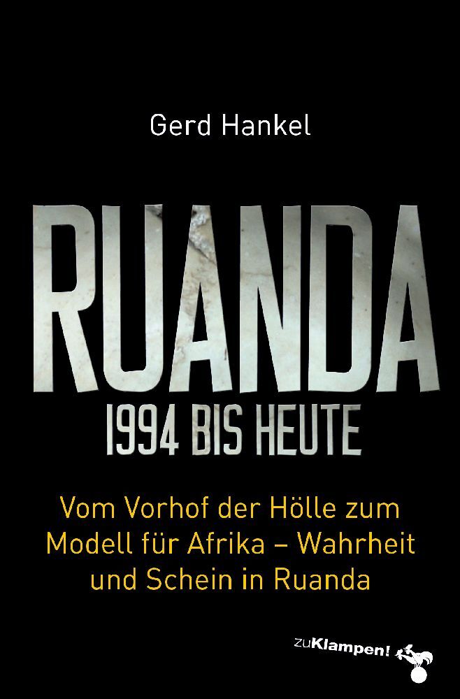 Ruanda 1994 bis heute (Gerd Hankel)