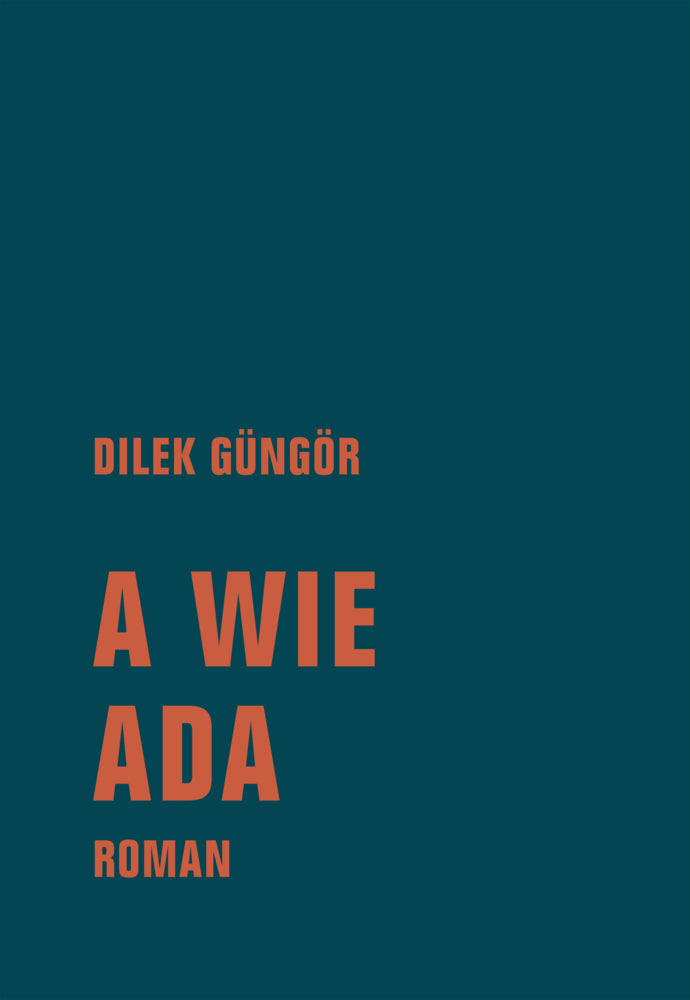 A wie Ada (Dilek Güngör)