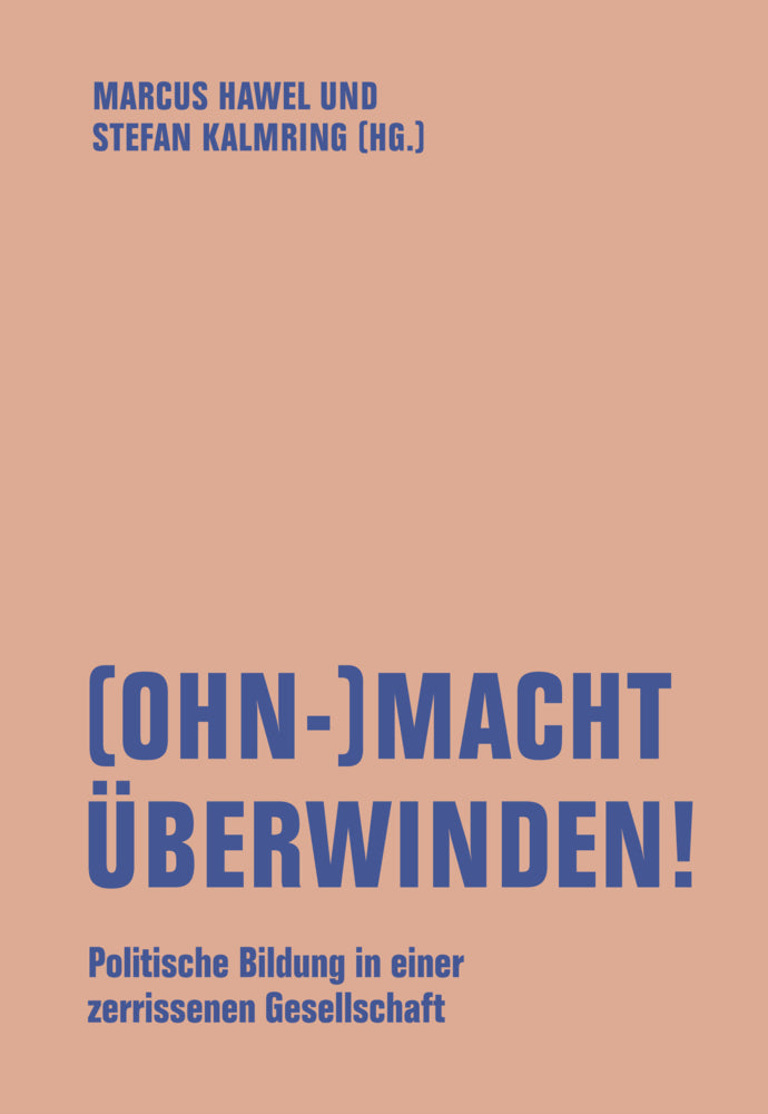 (Ohn-)Macht Überwinden! (Marcus Hawel)