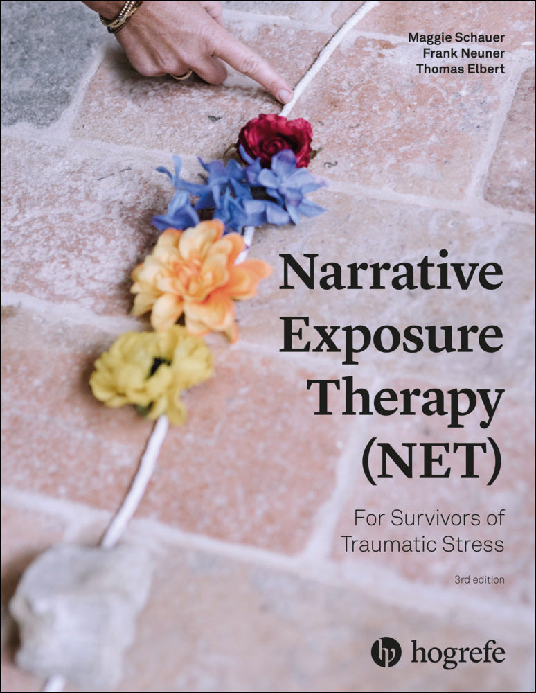 Narrative Exposure Therapy (NET) For Survivors of Traumatic Stress (Maggie Schauer)