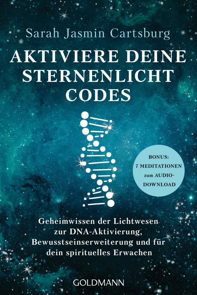 Aktiviere deine Sternenlicht-Codes (Sarah Jasmin Cartsburg)