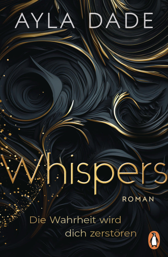 WHISPERS. Die Wahrheit wird dich zerstören (Ayla Dade)