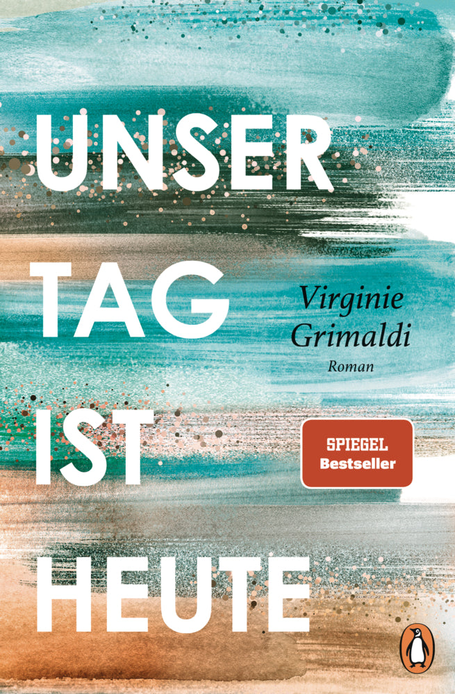 Unser Tag ist heute (Virginie Grimaldi)