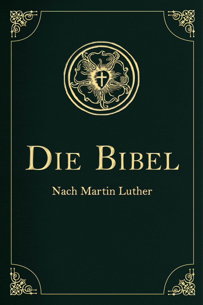 Die Bibel - Altes und Neues Testament (Martin Luther)