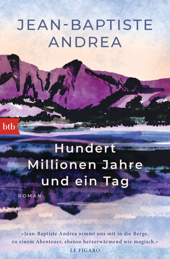 Hundert Millionen Jahre und ein Tag (Jean-Baptiste Andrea)
