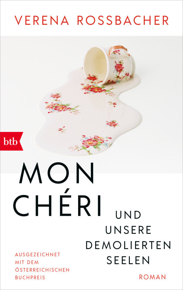 Mon Chéri und unsere demolierten Seelen (Verena Roßbacher)