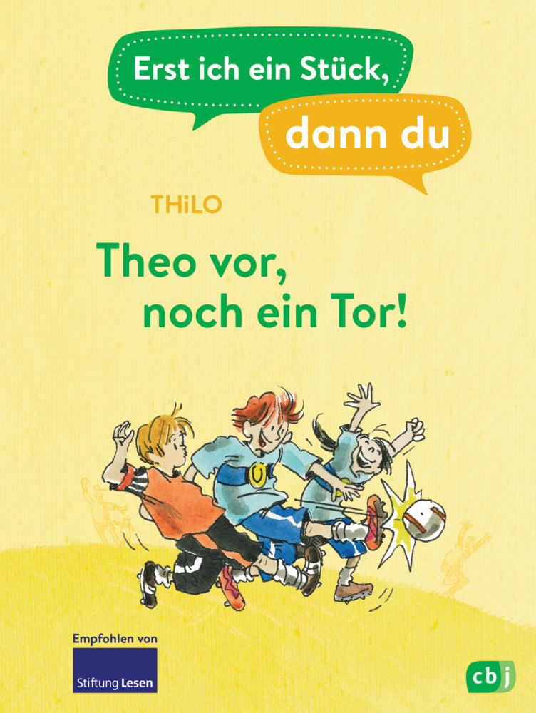 Erst ich ein Stück, dann du - Theo vor, noch ein Tor! (Thilo)