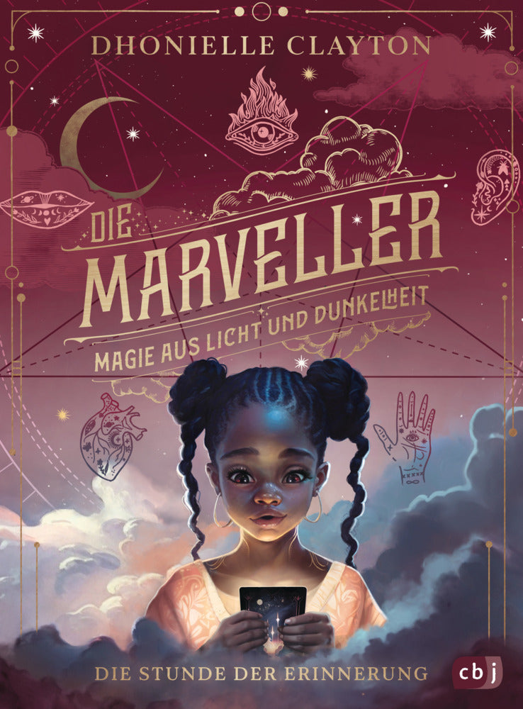 Die Marveller - Magie aus Licht und Dunkelheit - Die Stunde der Erinnerung (Dhonielle Clayton)
