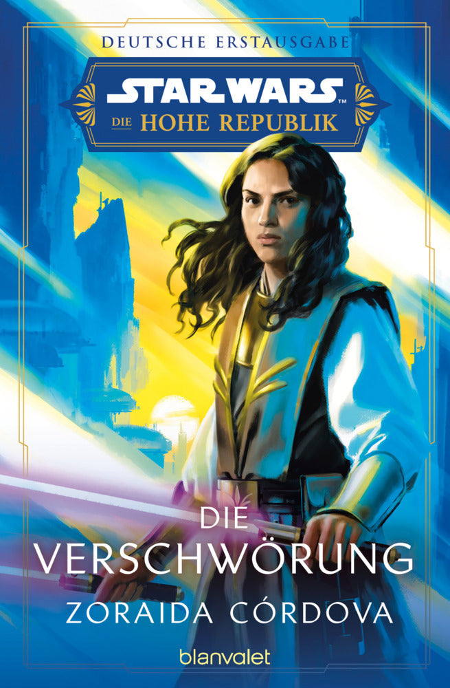 Star Wars(TM) Die Hohe Republik - Die Verschwörung (Zoraida Córdova)