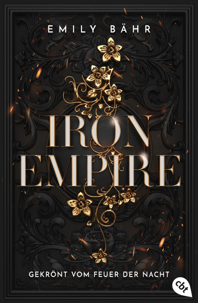 Iron Empire - Gekrönt vom Feuer der Nacht (Emily Bähr)