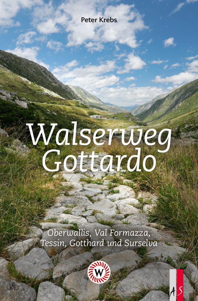 Walserweg Gottardo, m. 1 Buch (Peter Krebs)