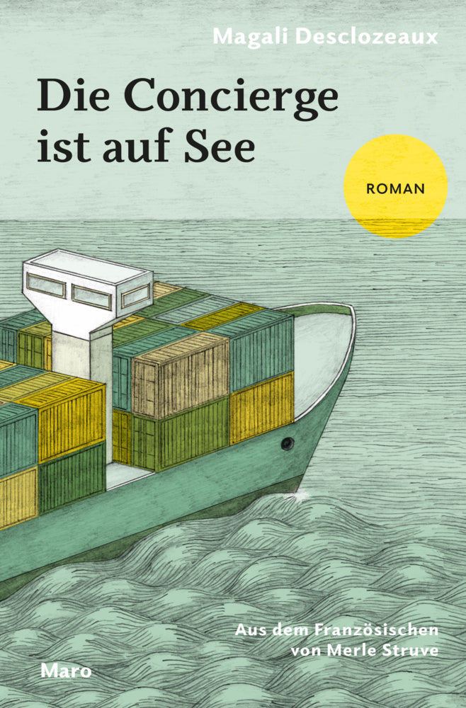 Die Concierge ist auf See (Magali Desclozeaux)