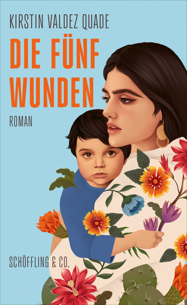 Die fünf Wunden (Kirstin Valdez Quade)