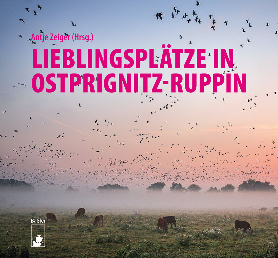 Lieblingsplätze in Ostprignitz-Ruppin (Antje Zeiger)