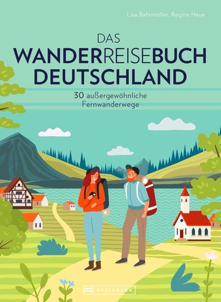 Das Wanderreisebuch Deutschland (Lisa Bahnmüller)